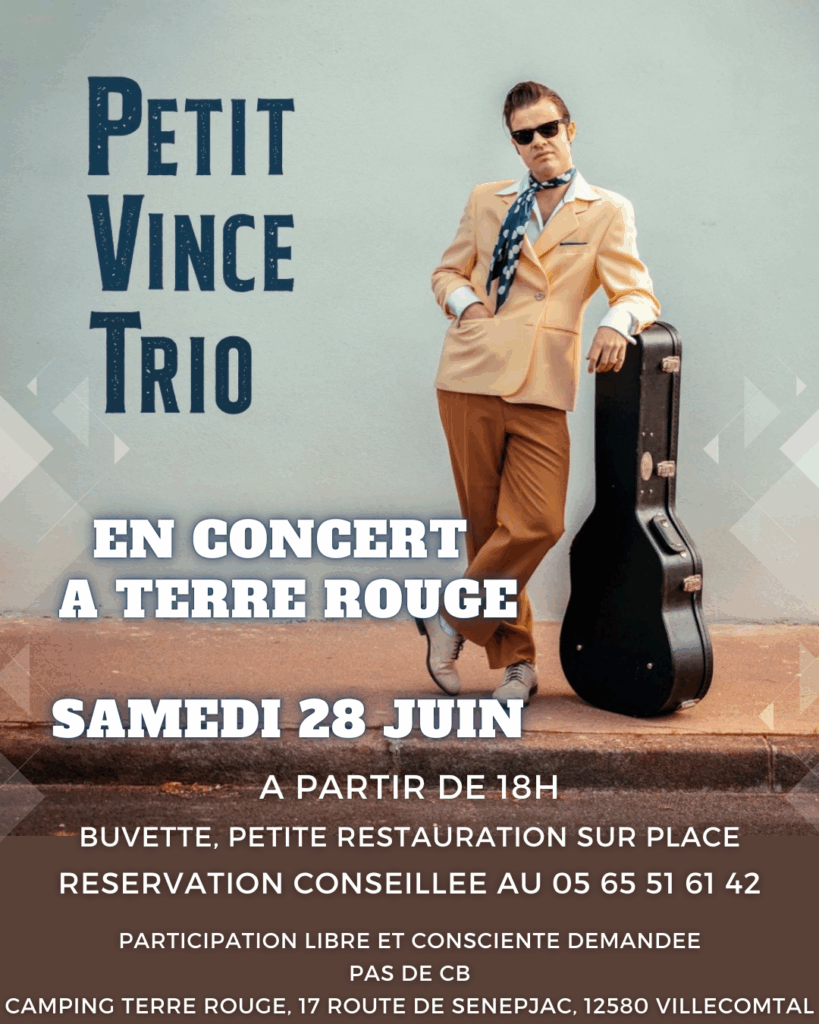 Concert camping Terre Rouge, Villecomtal, Aveyron, Conques, rodez, Bozouls, Estaing. Petit Vince Trio