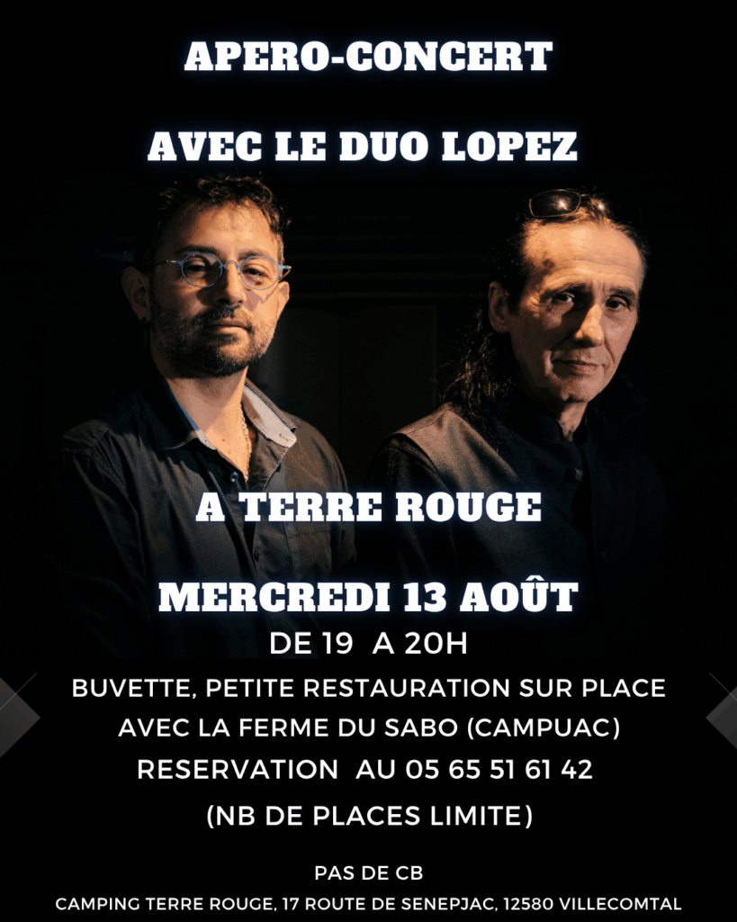 Concert camping Terre Rouge, Villecomtal, Aveyron, Conques, rodez, Bozouls, Estaing. Duo Lopez, Eté culturel 2025