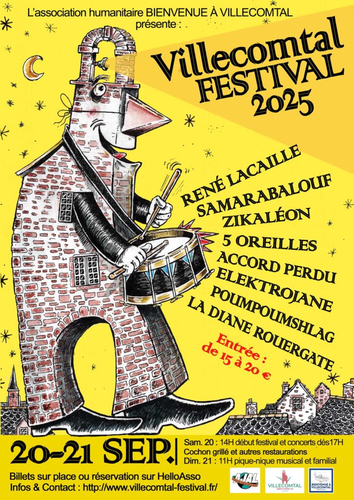 Villecomtal Festival Hébergement René Lacaille Samarabalouf Zikaléon 5 oreilles Accord Perdu ElektroJane Poumpoumschlag La Diane Rouergate